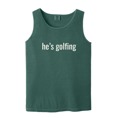 "He's Golfing" - Heavyweight Ring Spun Tank Top