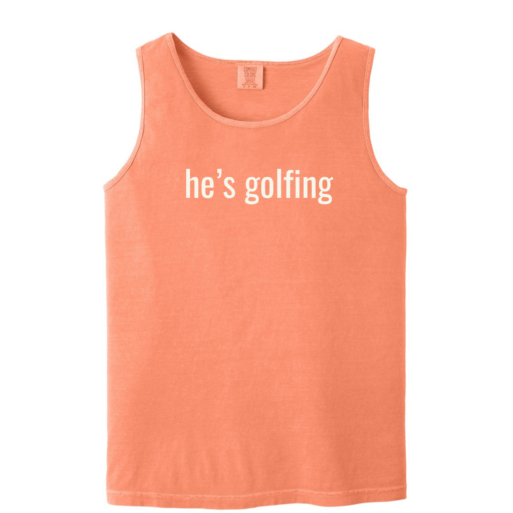 "He's Golfing" - Heavyweight Ring Spun Tank Top