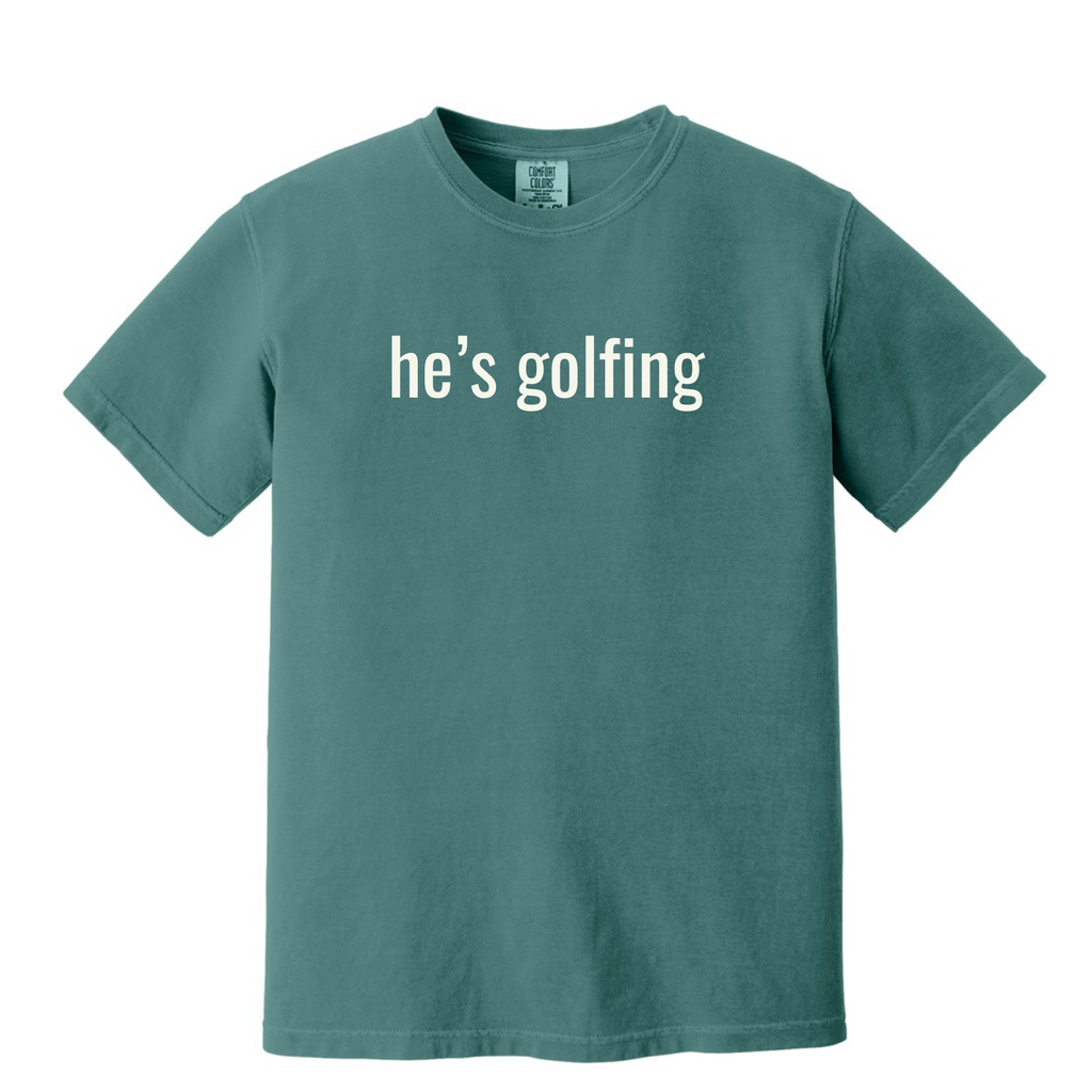 "He's Golfing" - Heavyweight Ring Spun Tee