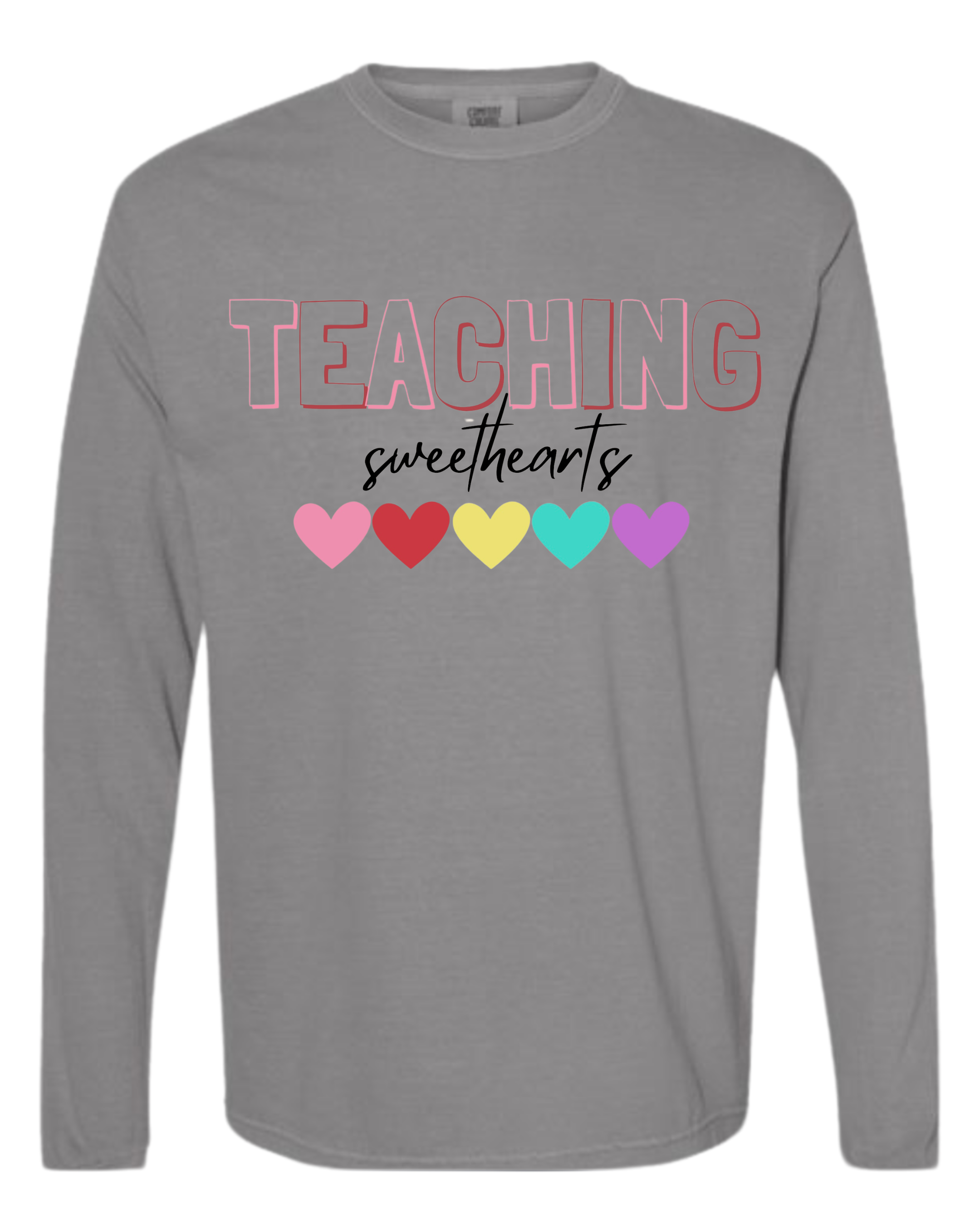 "Teaching Sweethearts" - Comfort Colors® Adult Heavyweight Ring Spun Long Sleeve Tee