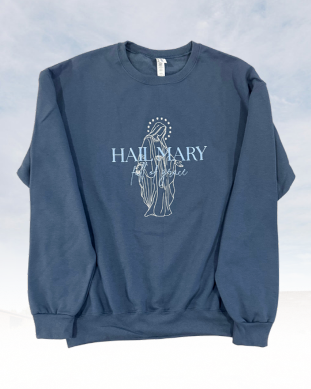 "Hail Mary Full of Grace" - Jerzees Nublend Crewneck Sweatshirt